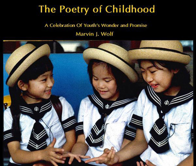 'The Poetry of Childhood, A Celebration of Youth's Wonder and Promise,' a beautiful compilation of photos by Marvin J. Wolf. Photos are of young people from around the world. Peter Jennings, an early fan, was a collector of Wolf's photos of these 'Faces of Promise.'